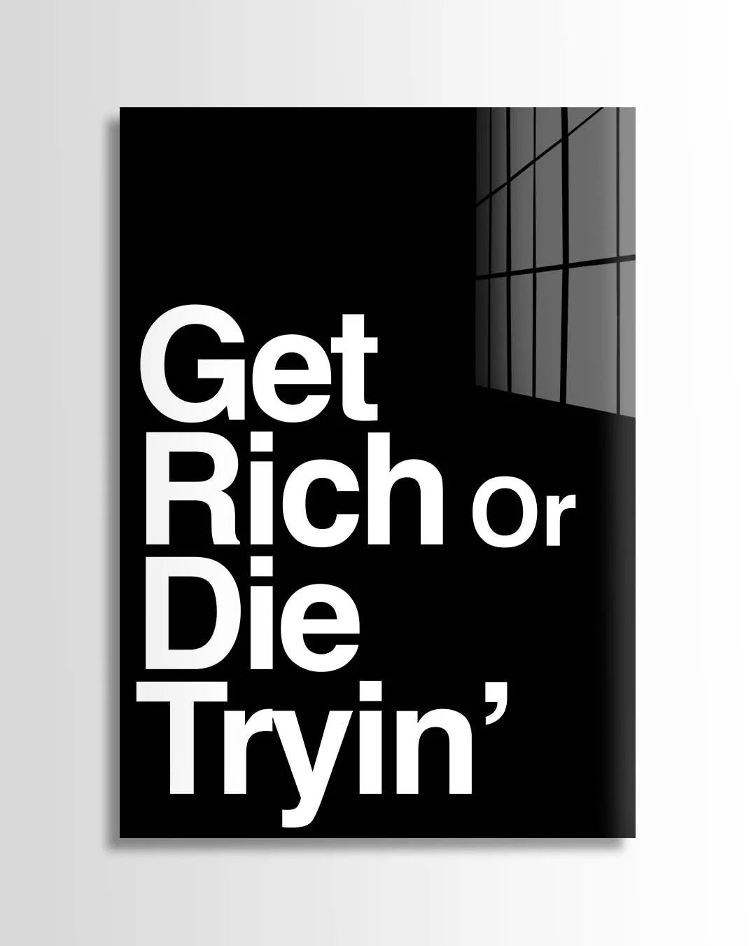 Get Rich or Die Tryin'