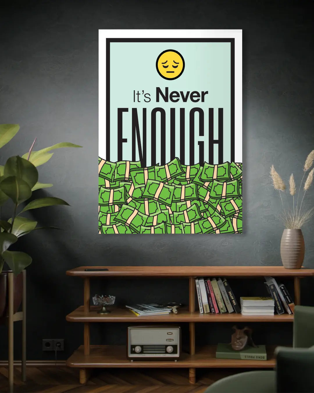Never Enough