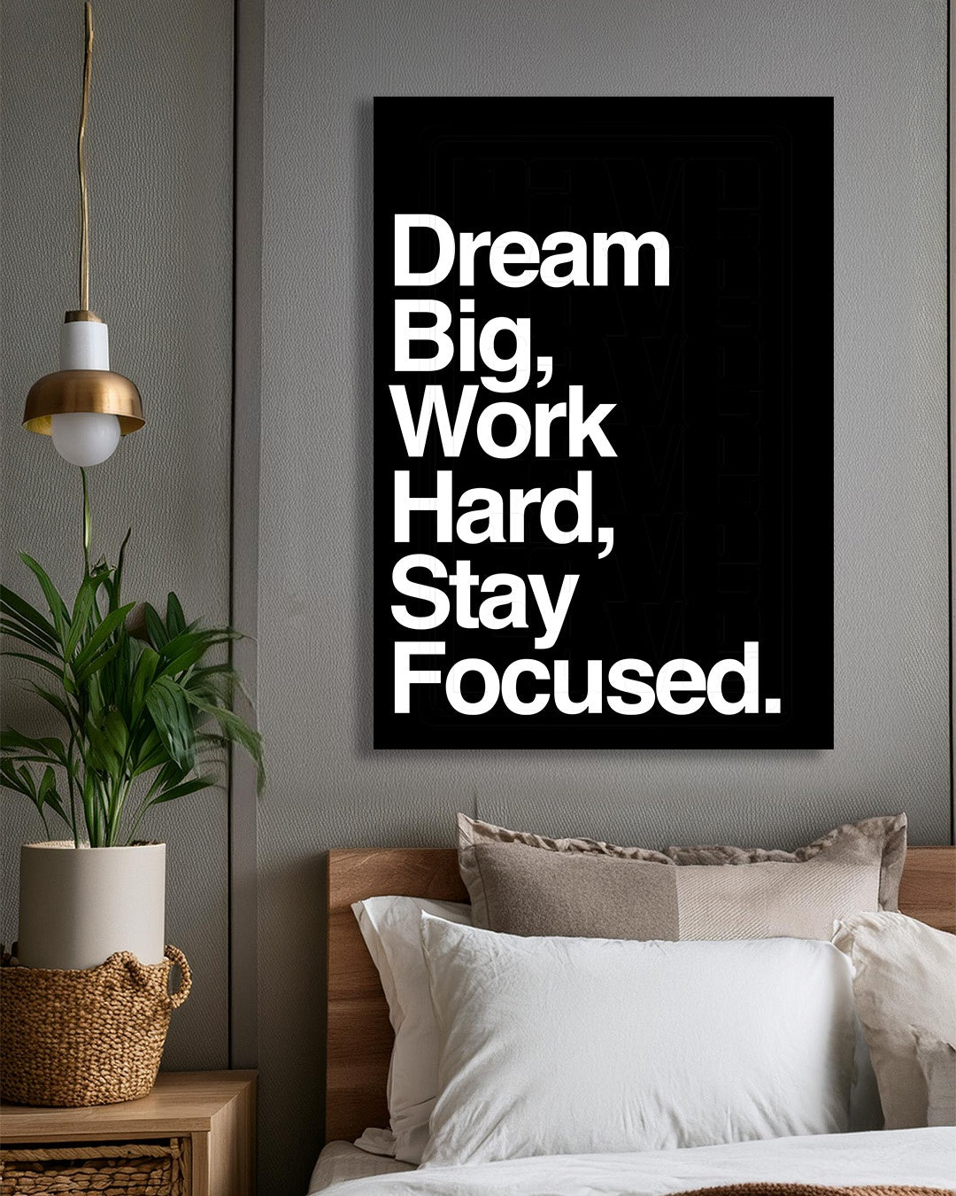 Dream Big, Work Hard Motivational Wall Art Print
