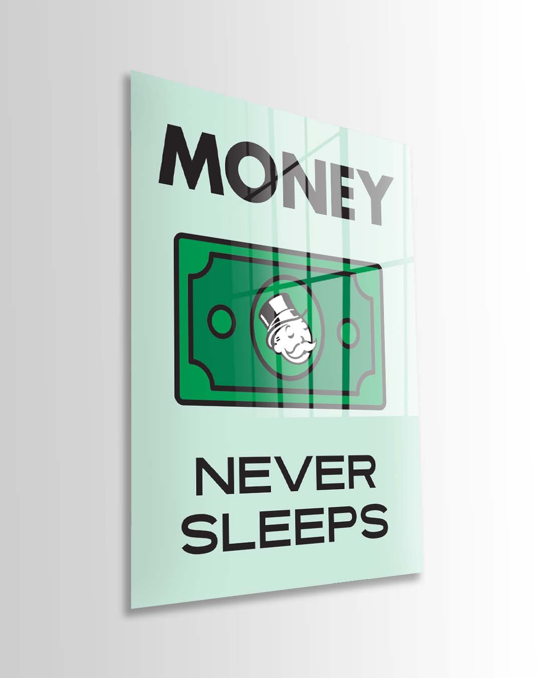 Money Never Sleeps