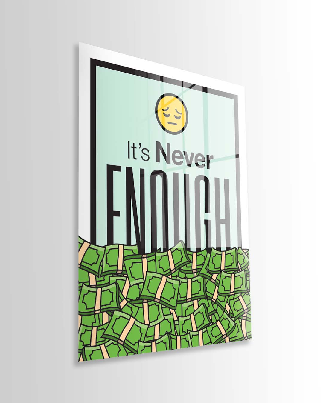 Never Enough