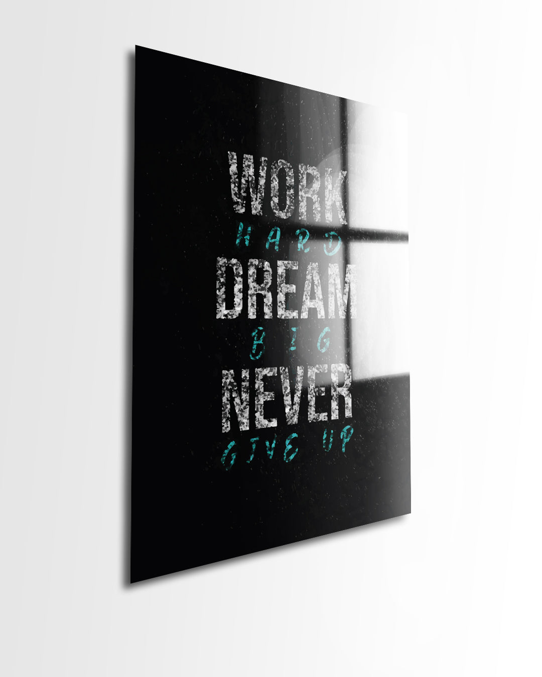 Work Hard Dream Big